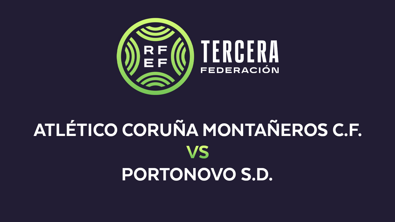 Atlético Coruña Montañeros vs Portonovo poster