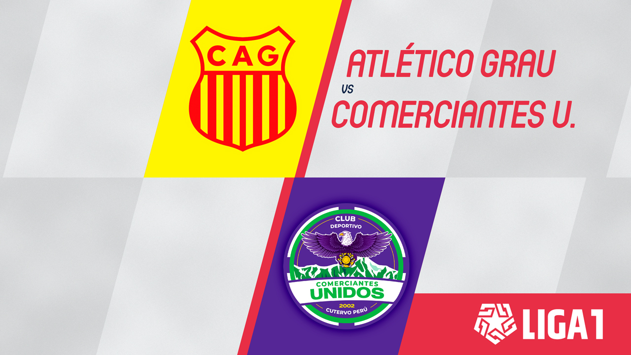Atlético Grau vs Comerciantes Unidos poster