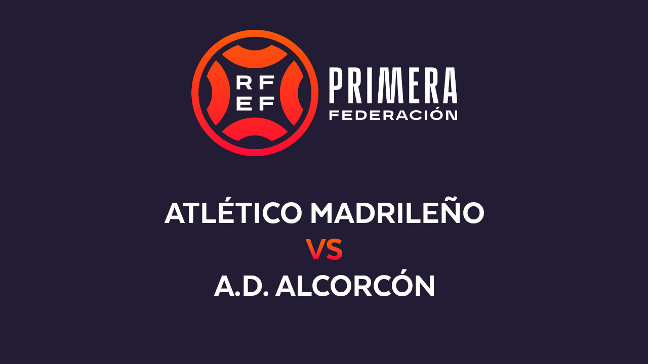 Atlético Madrileño vs Alcorcón poster