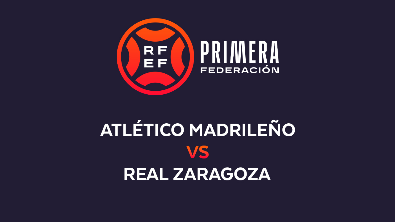 Atlético Madrileño vs Real Zaragoza poster