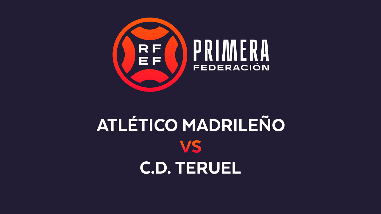 Atlético Madrileño vs Teruel poster