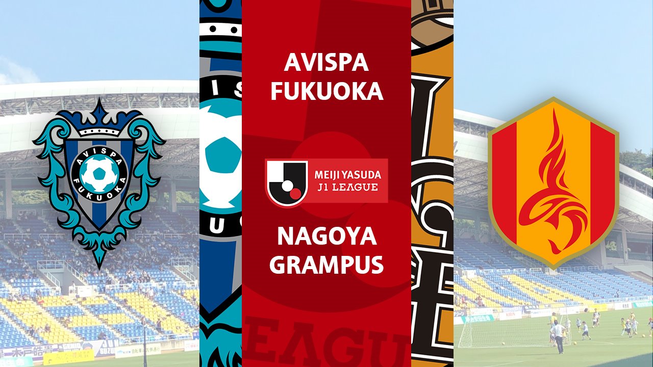 Avispa Fukuoka vs Nagoya Grampus poster