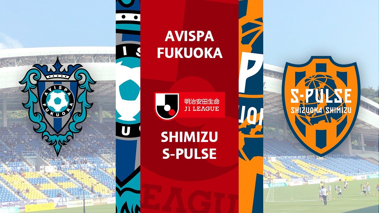 Avispa Fukuoka vs Shimizu S-Pulse poster