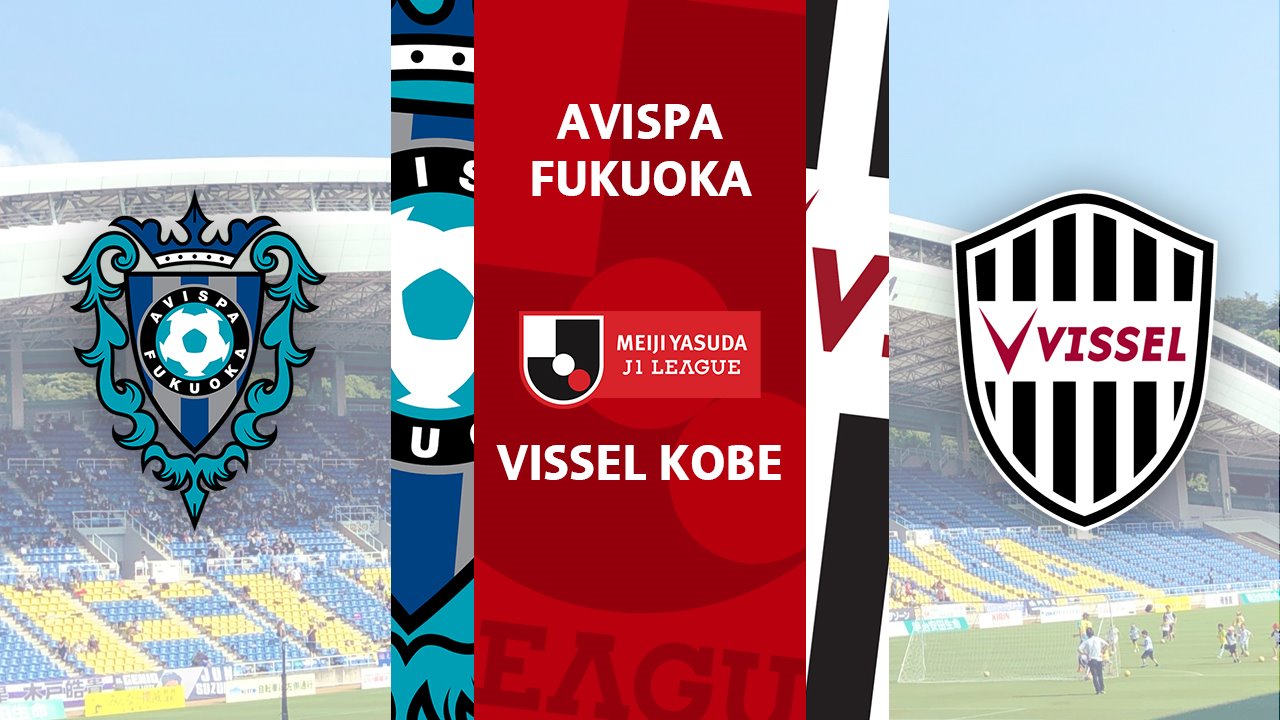 Avispa Fukuoka vs Vissel Kobe poster
