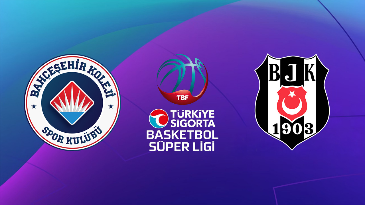 Bahçeşehir Koleji SK vs Besiktas Basketbol poster