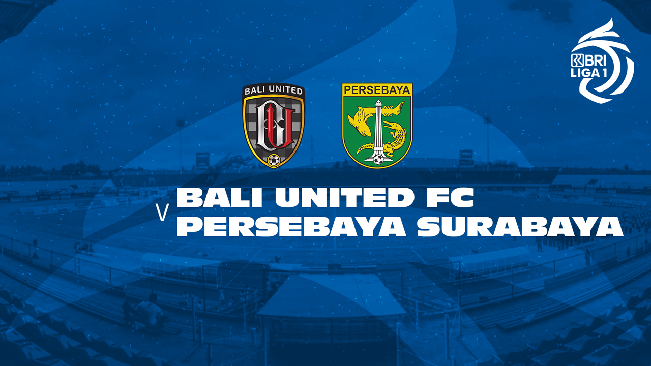 Bali United vs Persebaya Surabaya poster