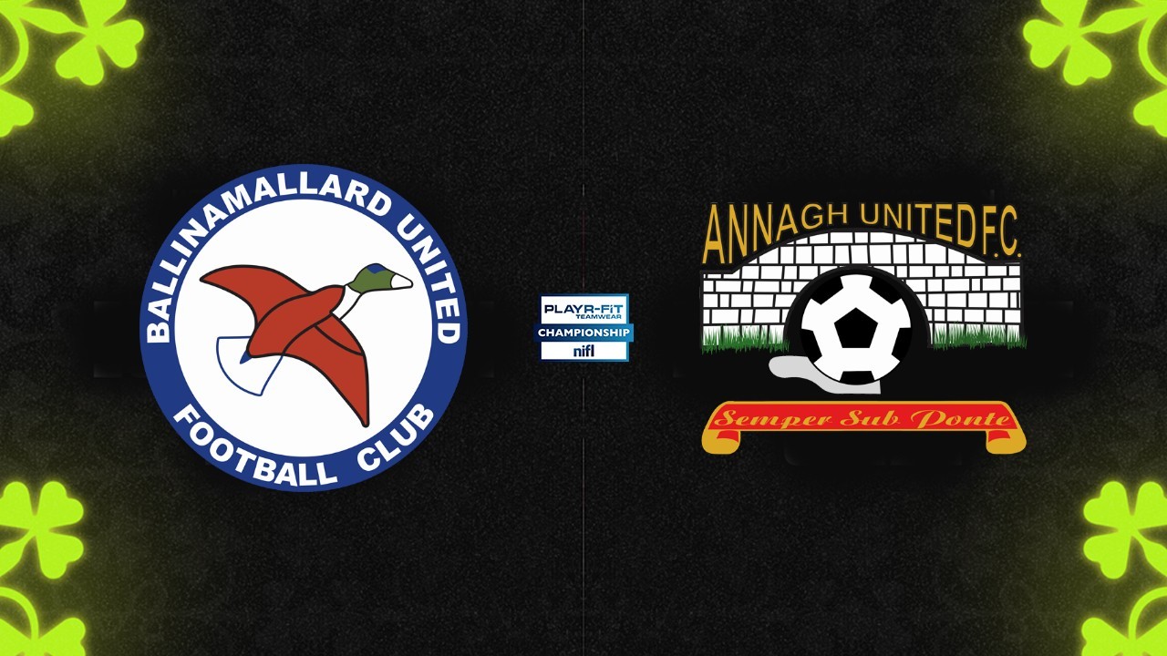 Ballinamallard United vs Annagh United poster