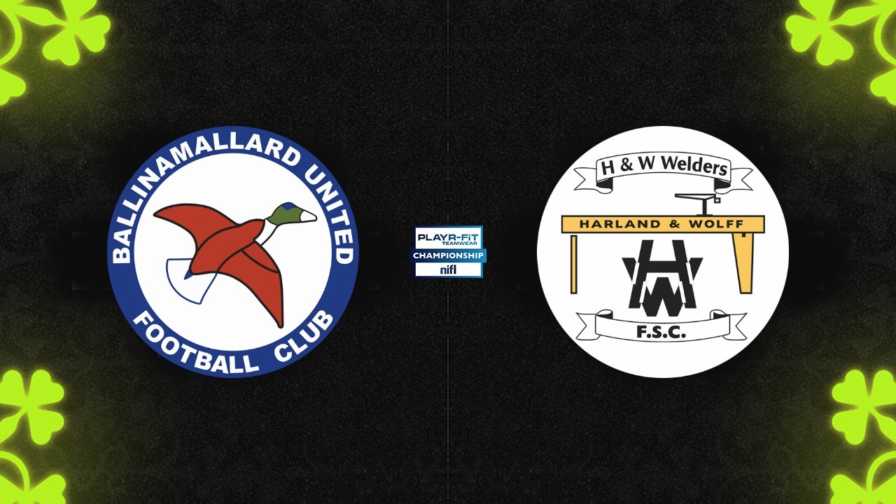 Ballinamallard United vs H and W Welders poster