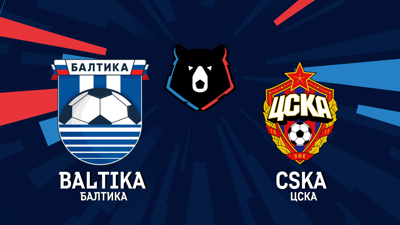 Baltika Kaliningrad vs CSKA Moscow poster