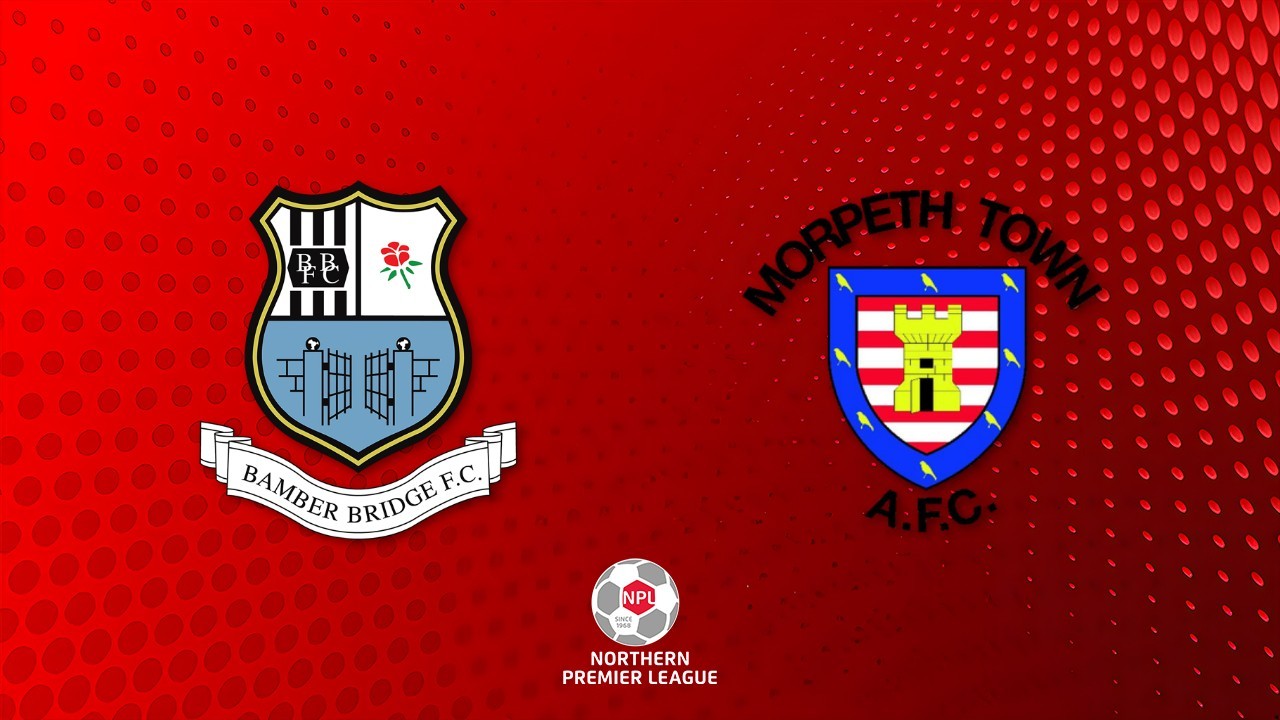 Bamber Bridge vs Morpeth Town poster