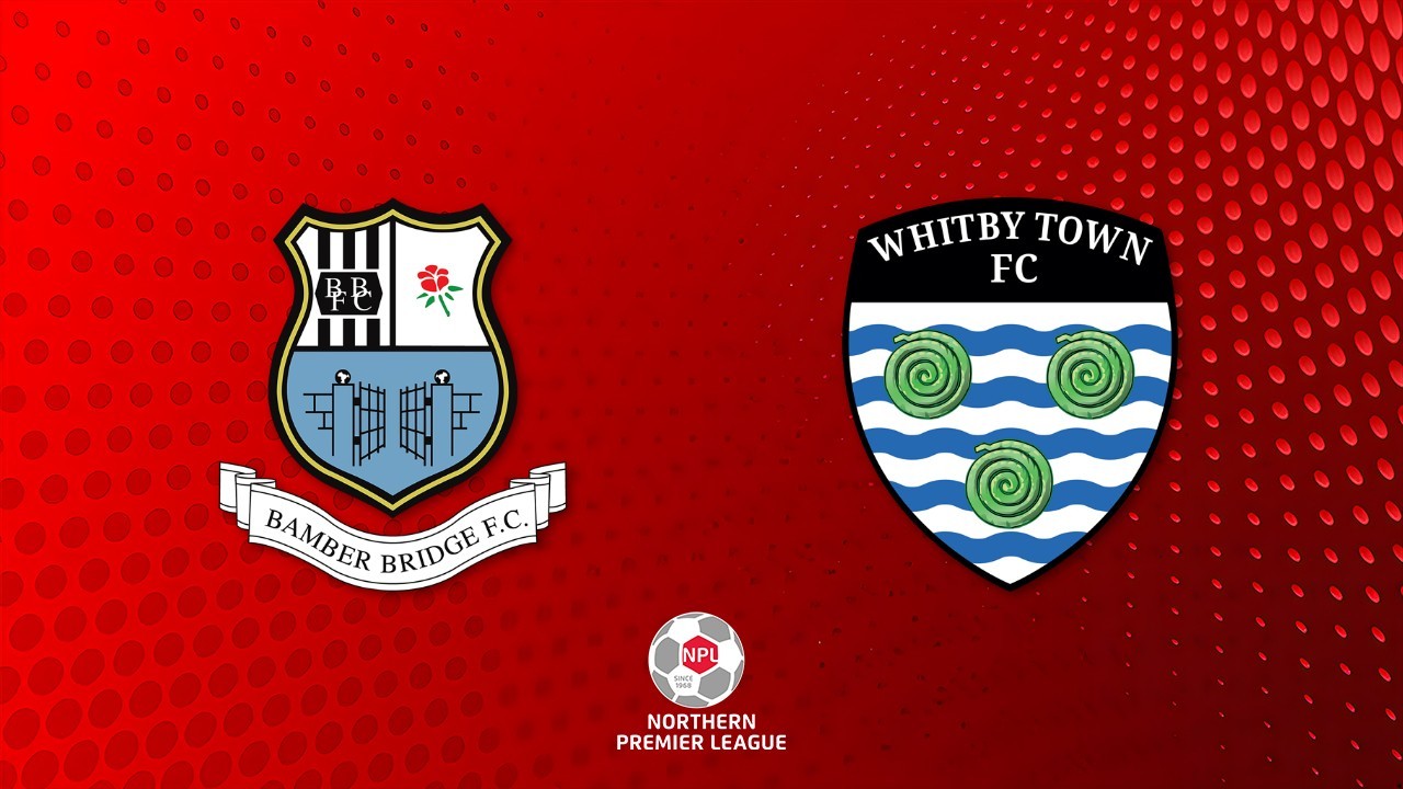 Bamber Bridge vs Whitby Town poster
