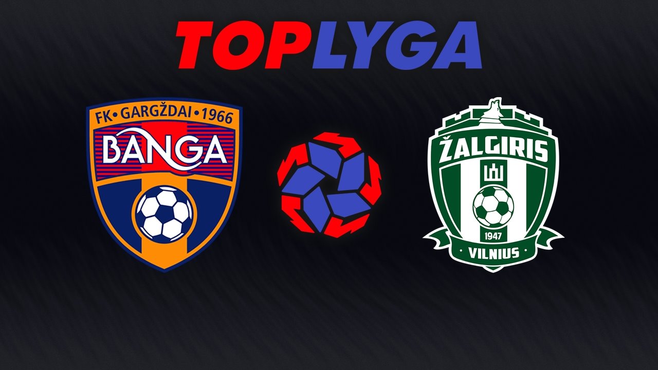 Banga Gargždai vs Žalgiris Vilnius poster