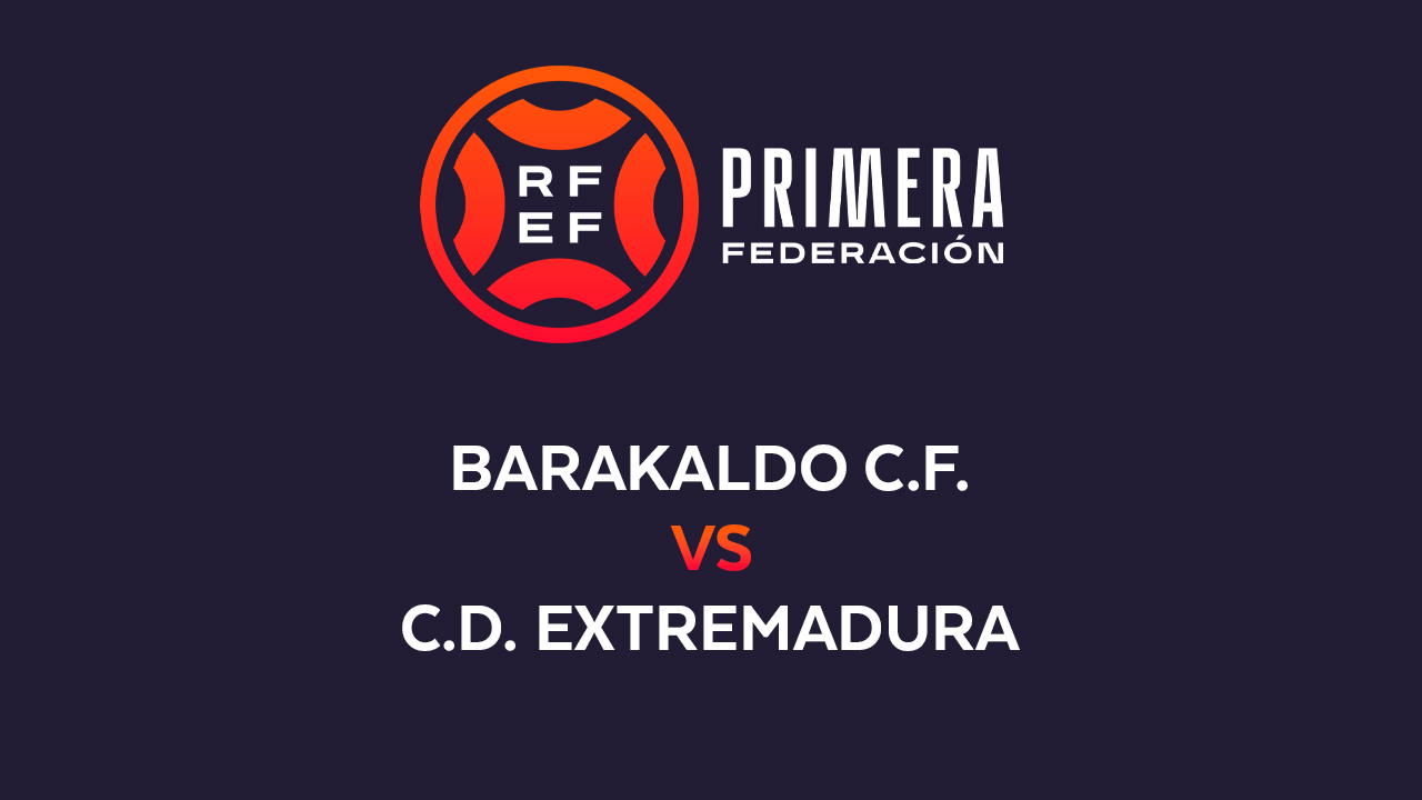 Barakaldo vs Extremadura poster