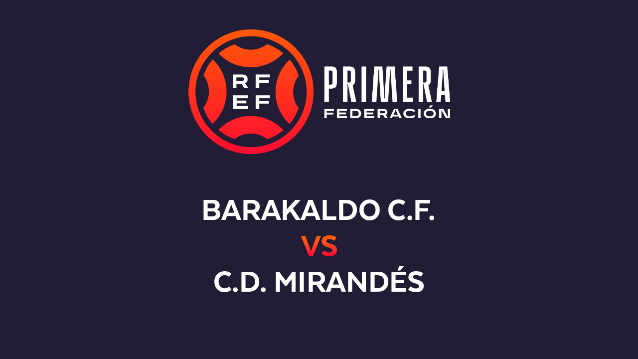 Barakaldo vs Mirandés poster