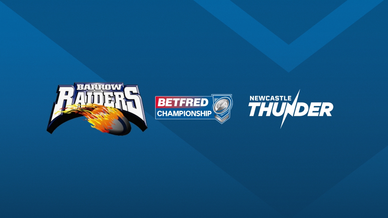 Barrow Raiders vs Newcastle Thunder poster