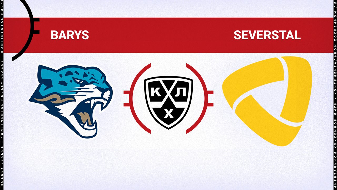 Barys Nur-Sultan vs Severstal Cherepovets poster