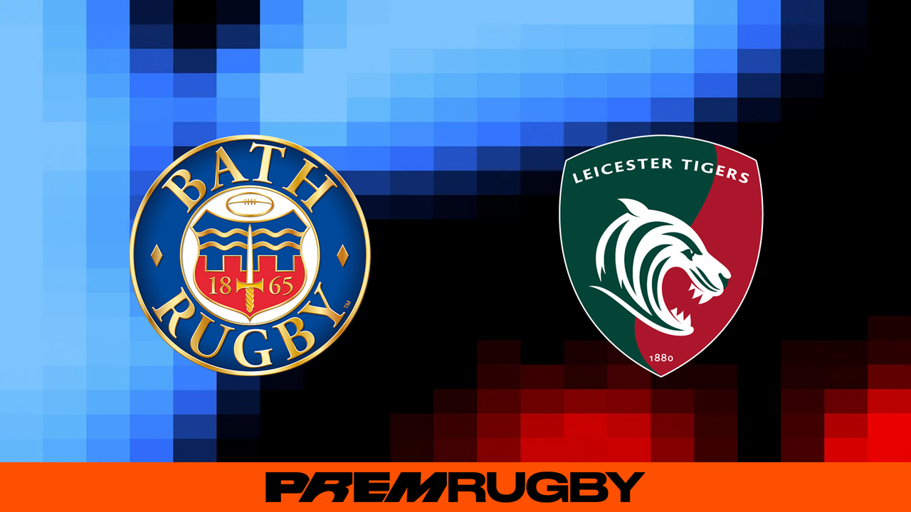 Bath Rugby vs Leicester Tigers poster