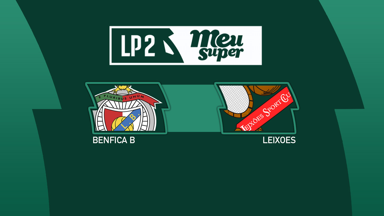 Benfica B vs Leixões poster