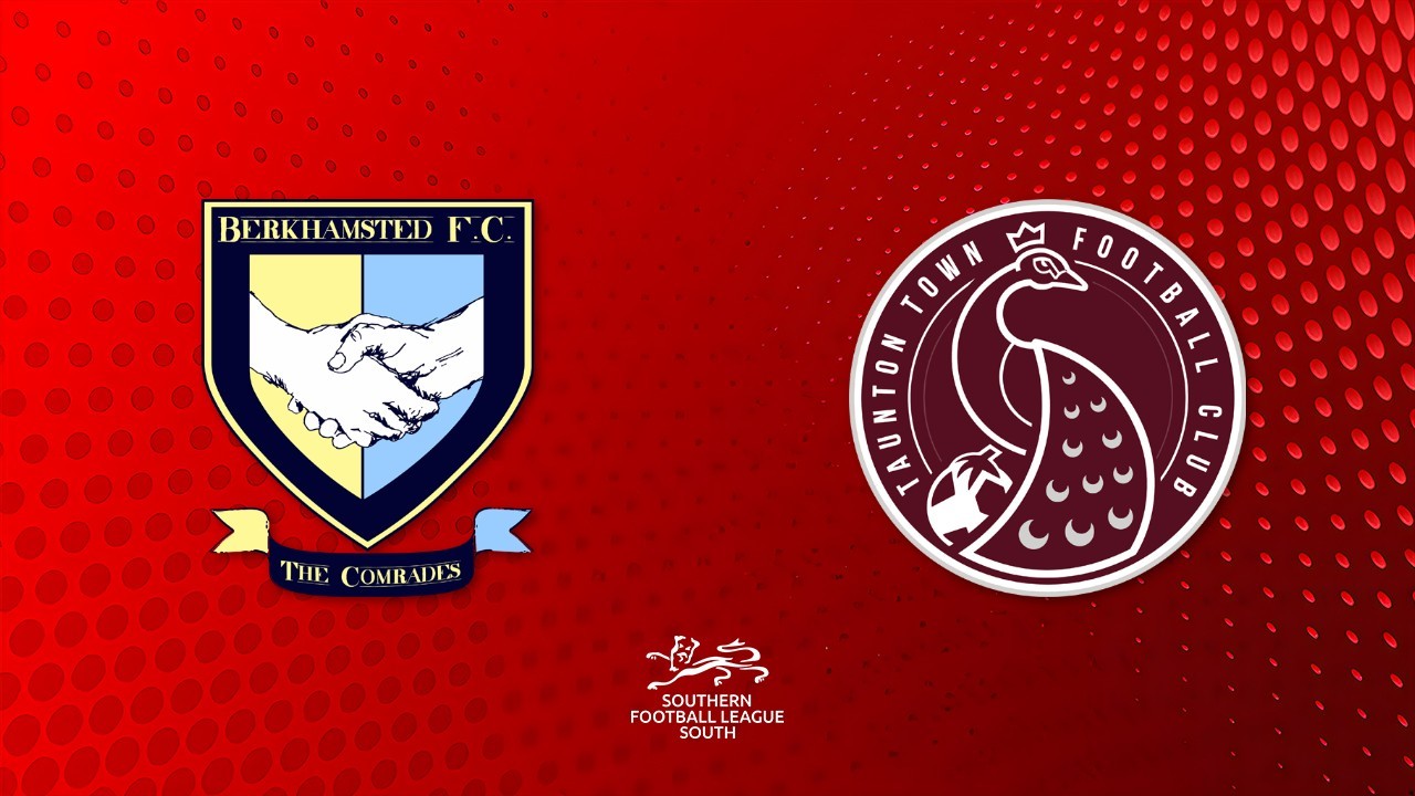 Berkhamsted vs Taunton Town poster