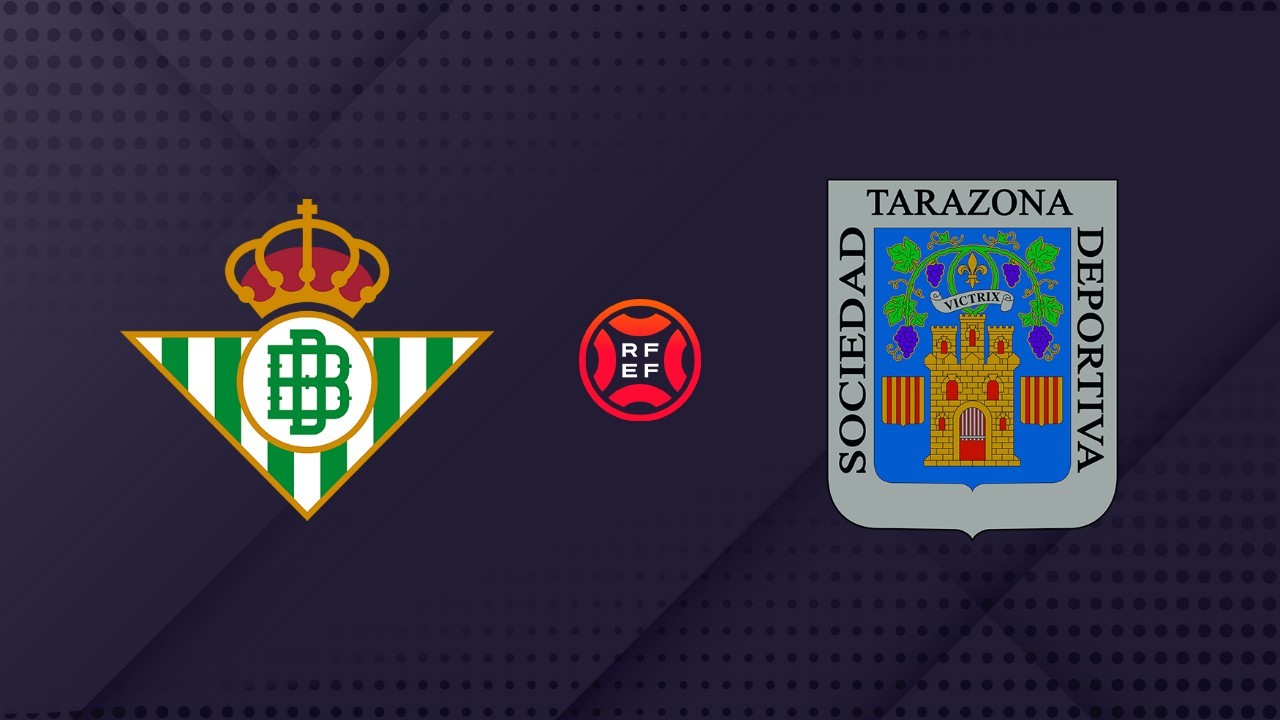 Betis Deportivo vs Tarazona poster
