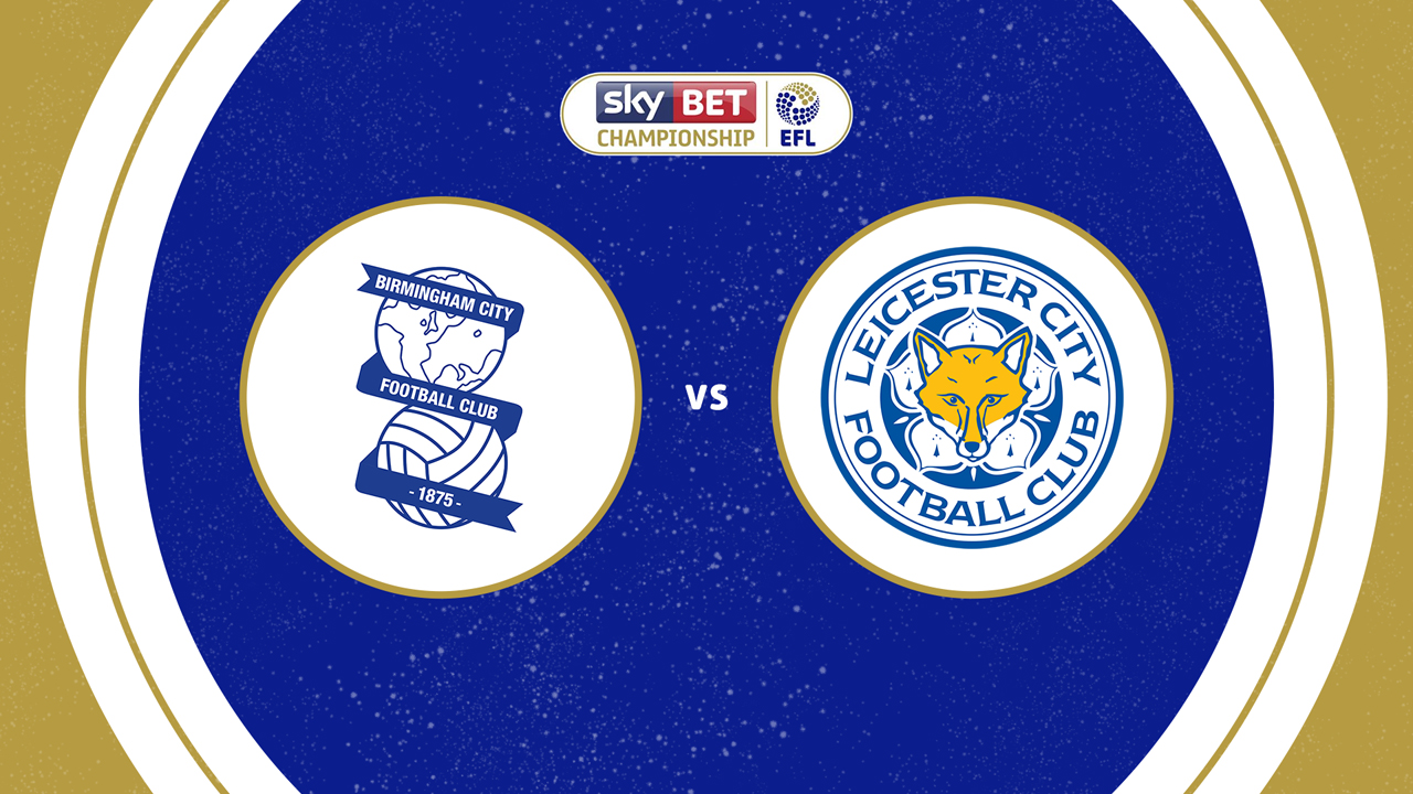 Birmingham City vs Leicester City poster