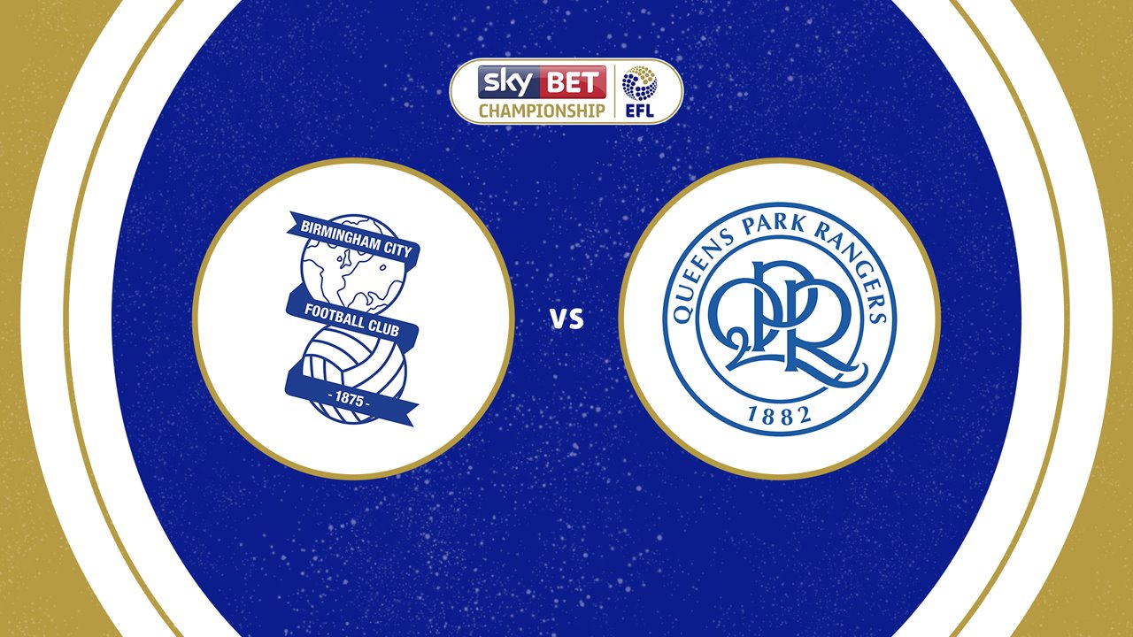 Birmingham City vs Queens Park Rangers poster