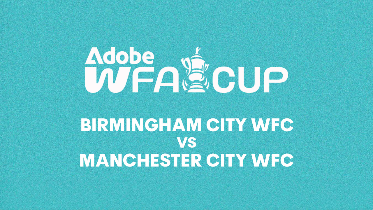 Birmingham City WFC vs Manchester City WFC poster