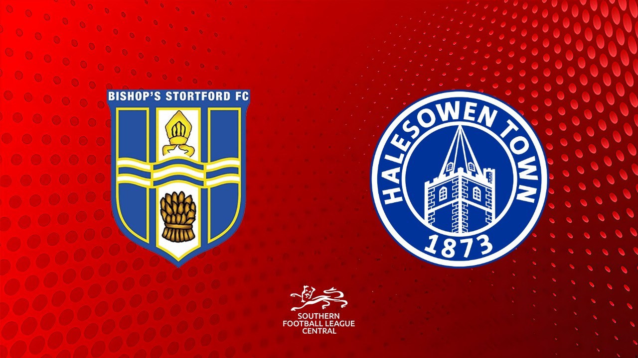 Bishops Stortford vs Halesowen Town poster