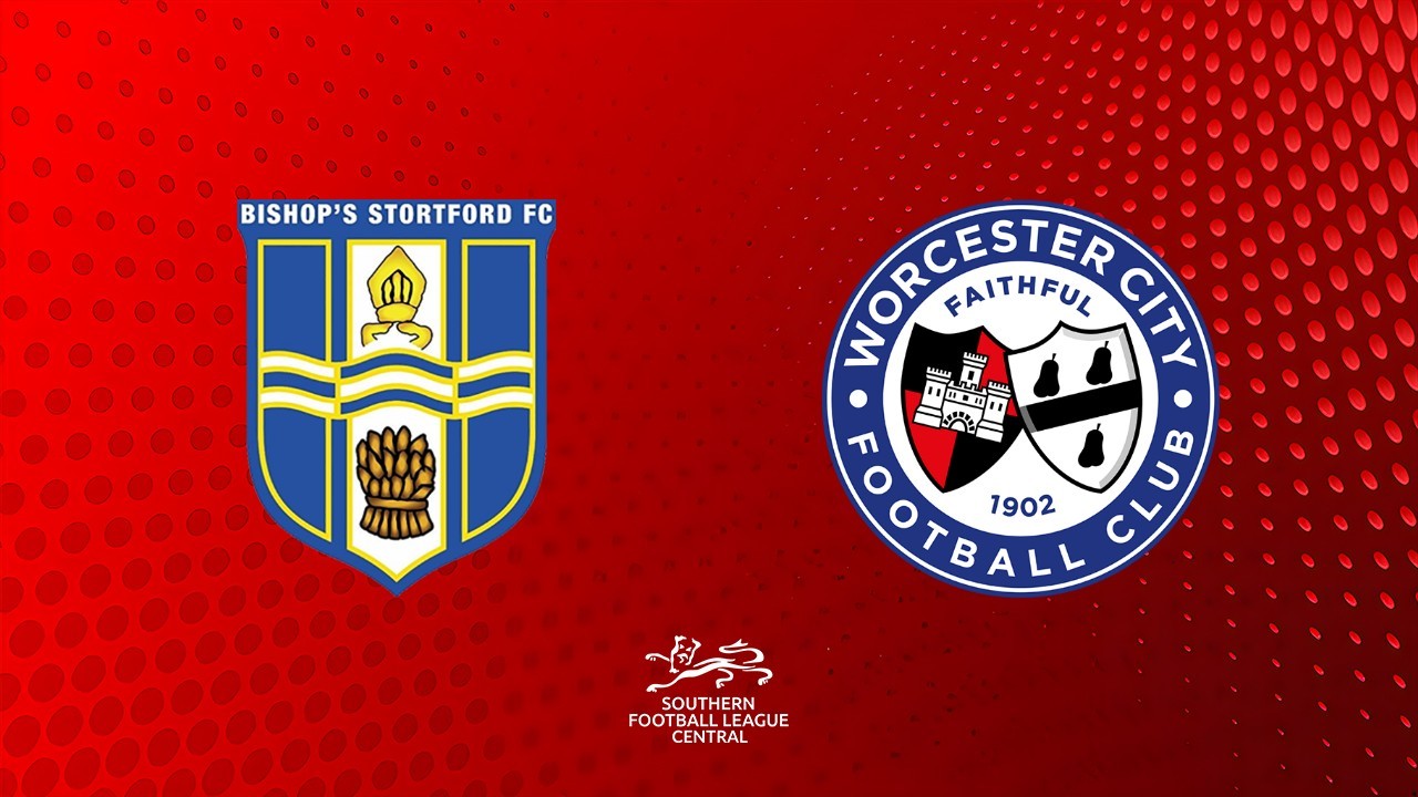 Bishops Stortford vs Worcester City poster