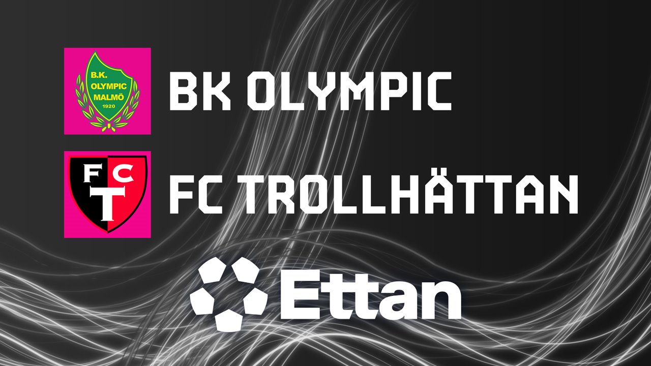 BK Olympic vs Trollhättan poster