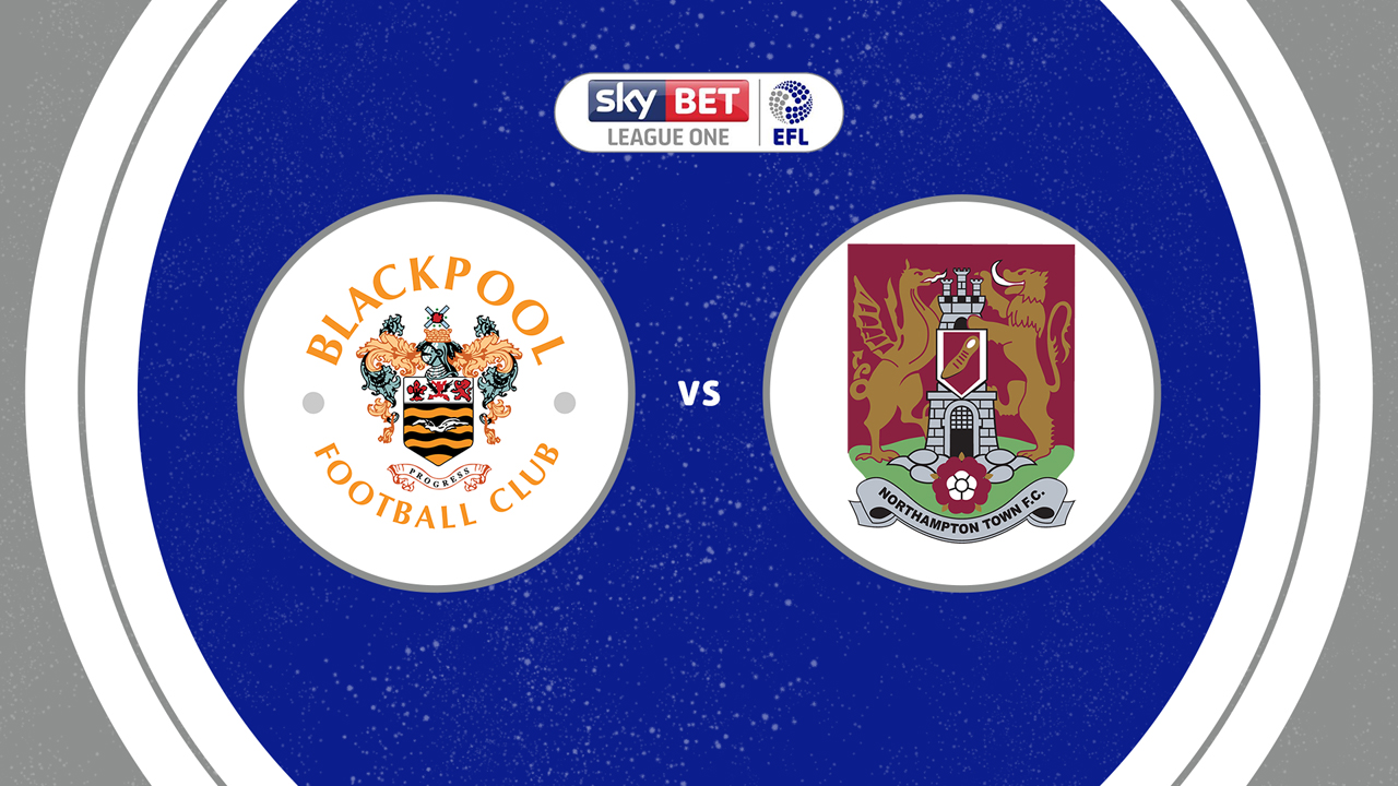 Blackpool vs Northampton Town poster