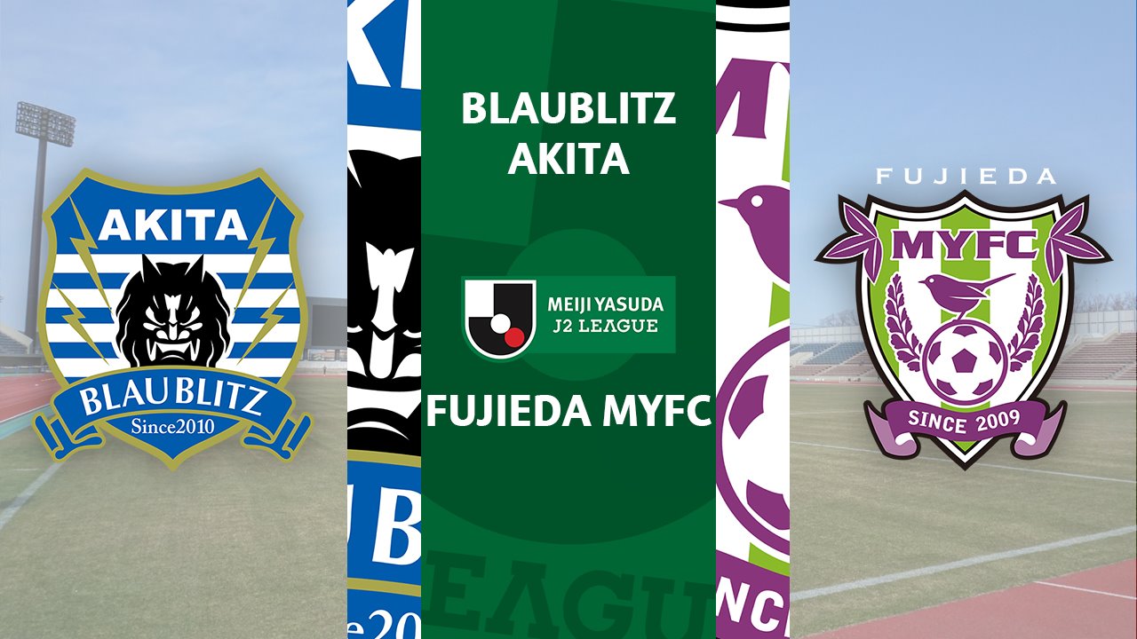 Blaublitz Akita vs Fujieda MYFC poster