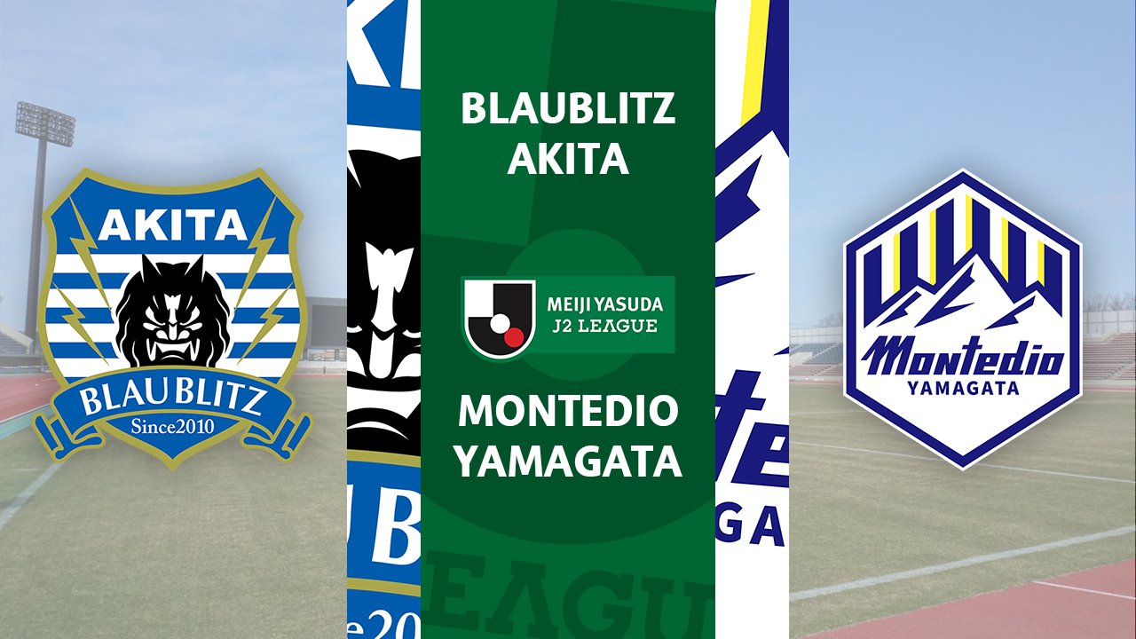Blaublitz Akita vs Montedio Yamagata poster