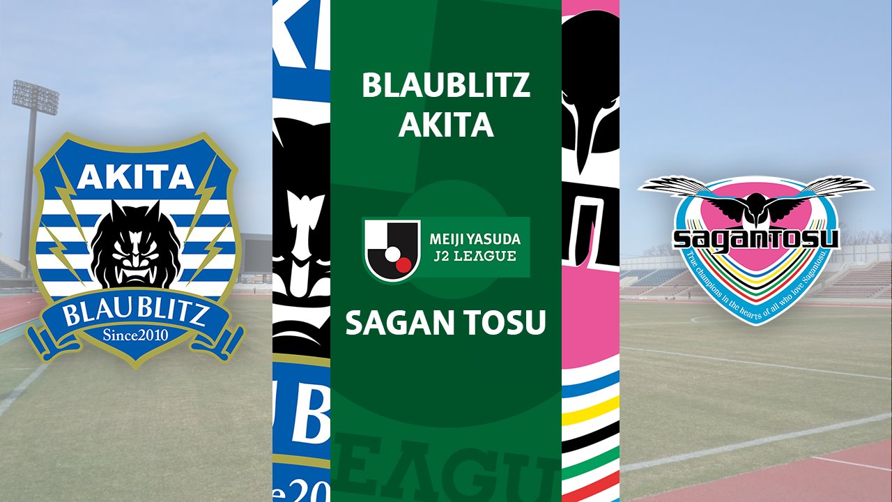 Blaublitz Akita vs Sagan Tosu poster