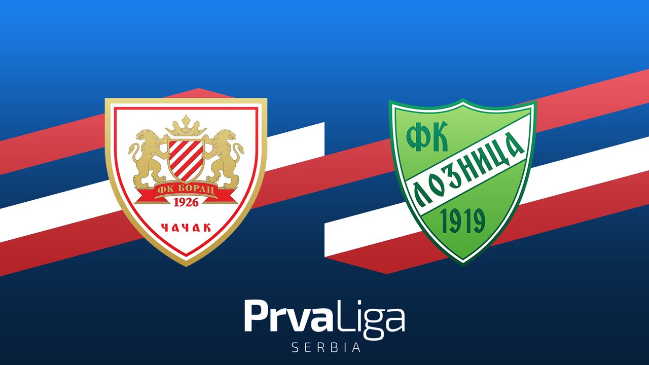 Borac 1926 Čačak vs Loznica poster