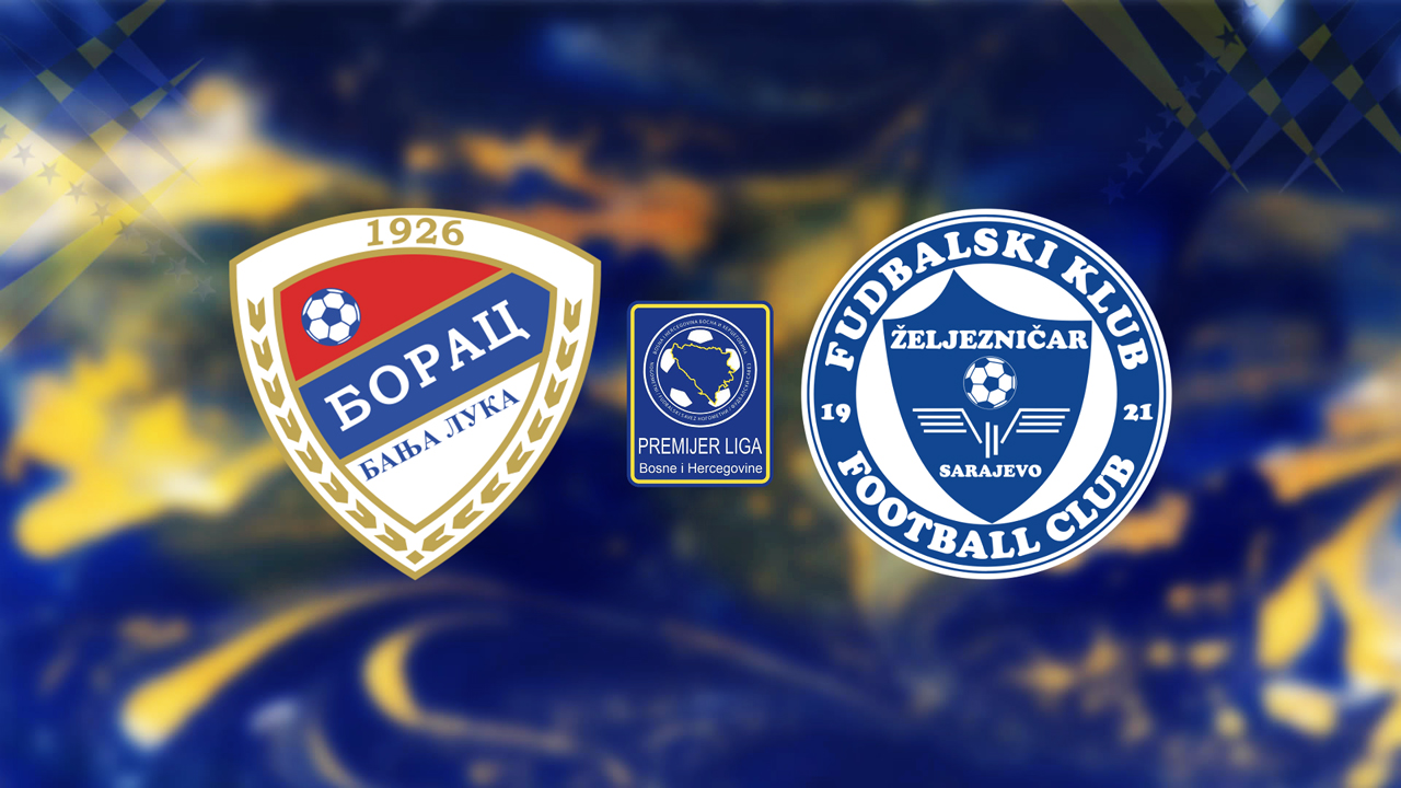 Borac Banja Luka vs Željezničar Sarajevo poster