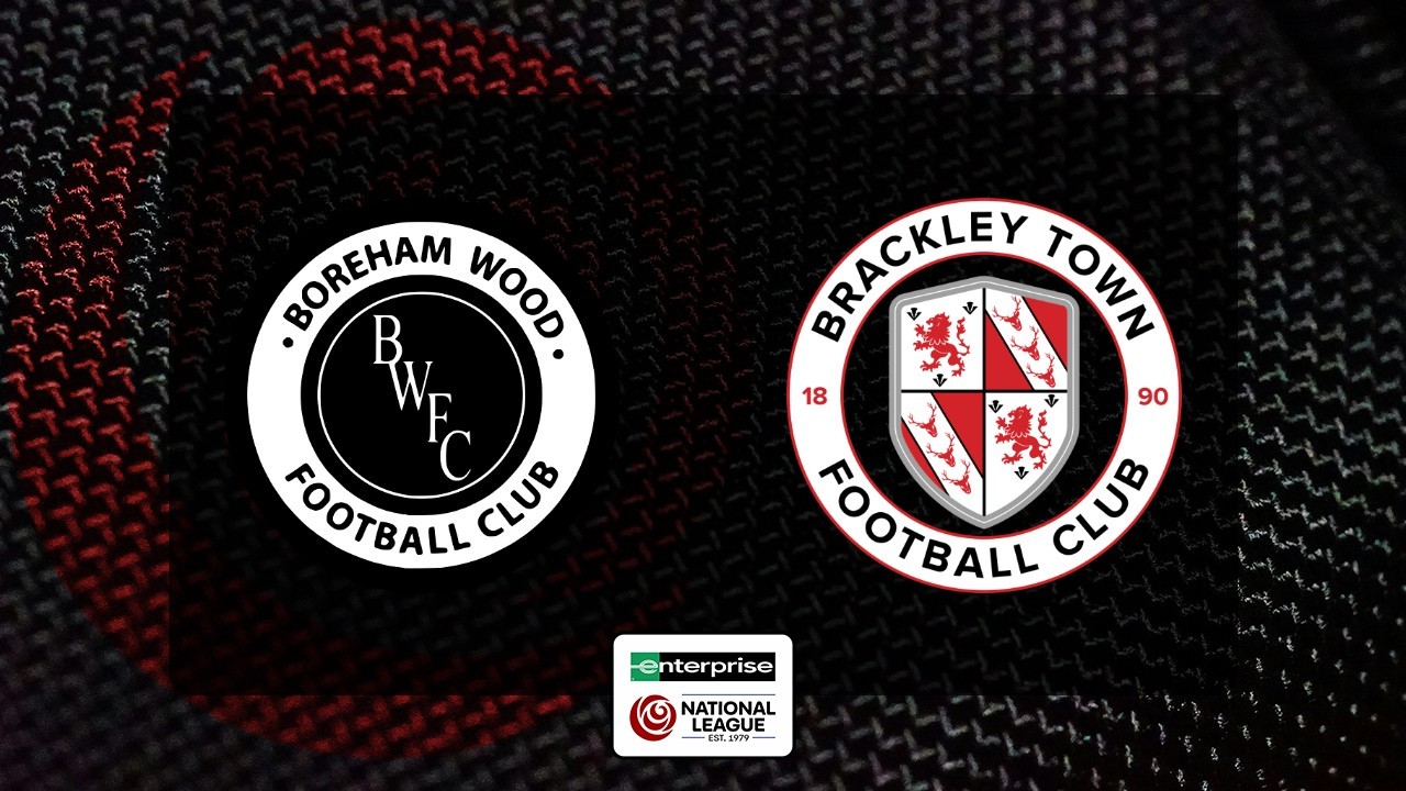 Boreham Wood vs Brackley Town poster