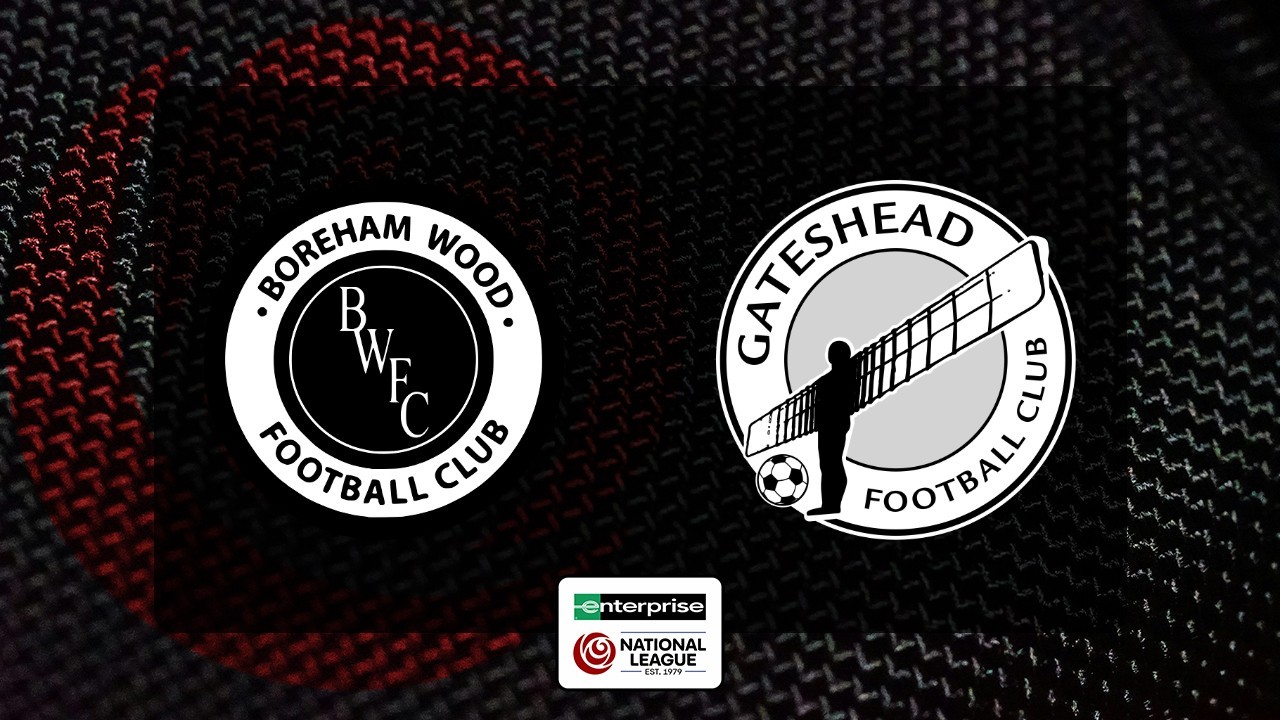 Boreham Wood vs Gateshead poster