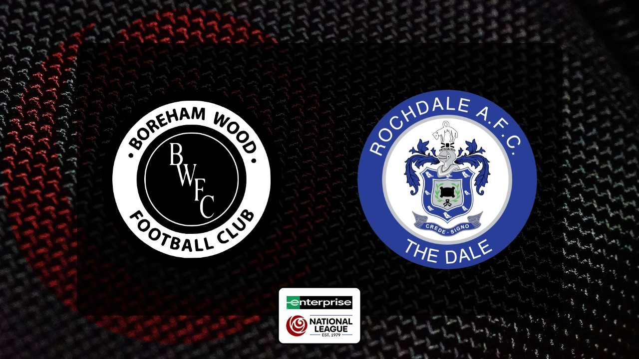 Boreham Wood vs Rochdale poster