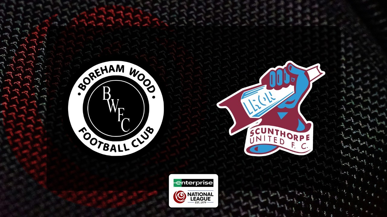 Boreham Wood vs Scunthorpe United poster