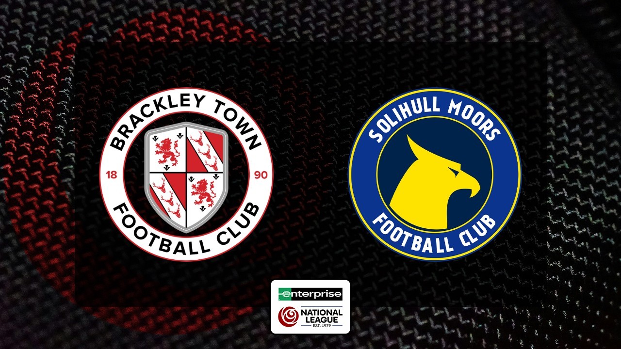 Brackley Town vs Solihull Moors poster