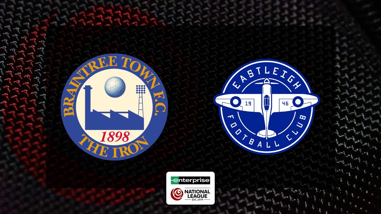 Braintree Town vs Eastleigh poster