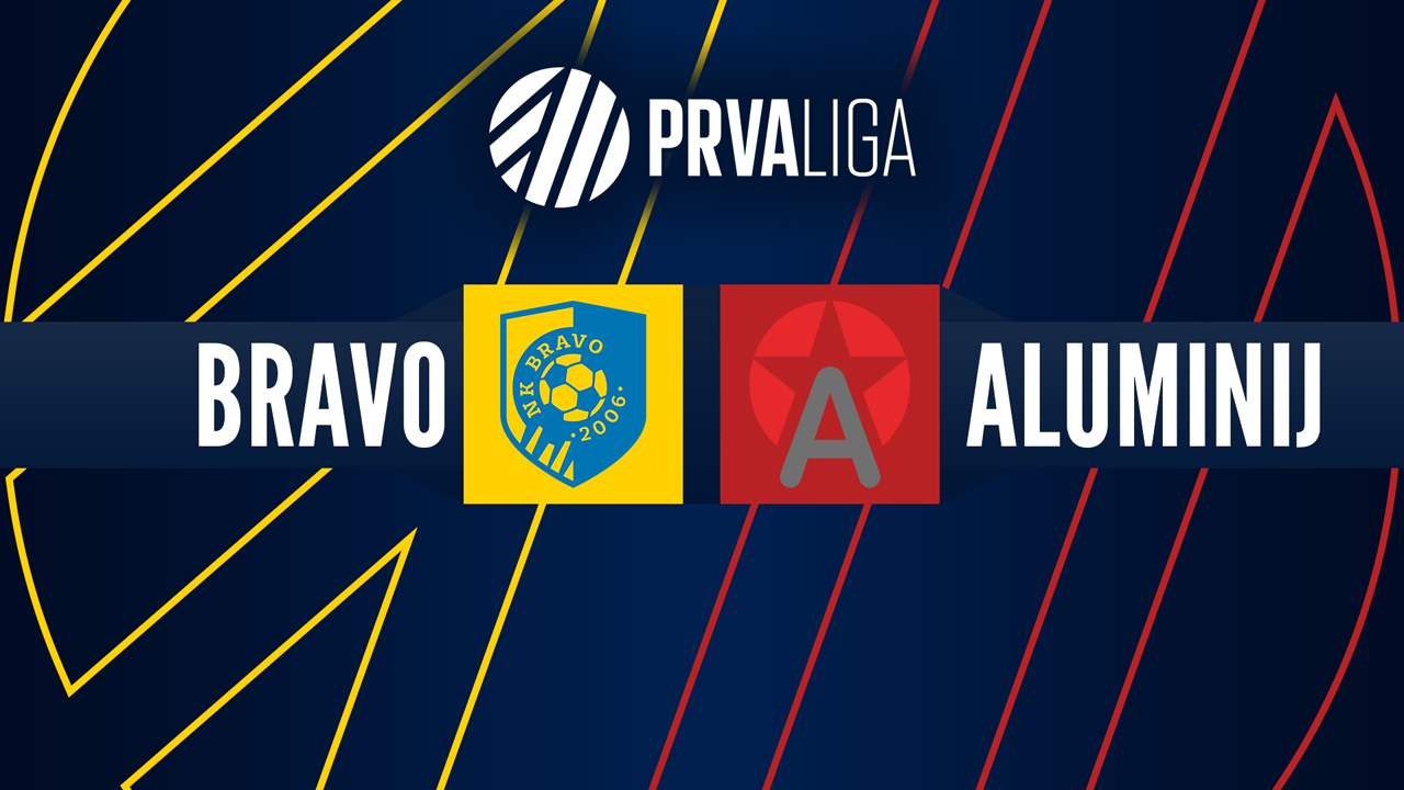Bravo vs Aluminij poster