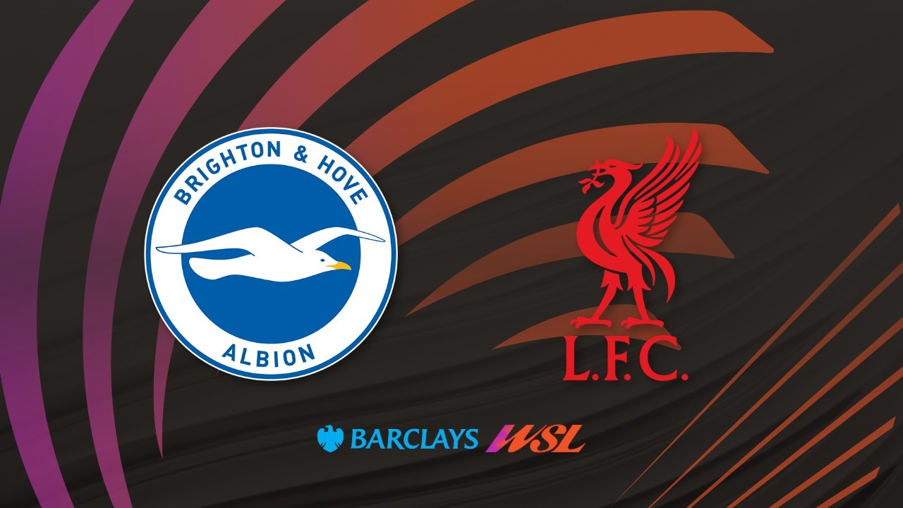 Brighton WFC vs Liverpool FC Women poster