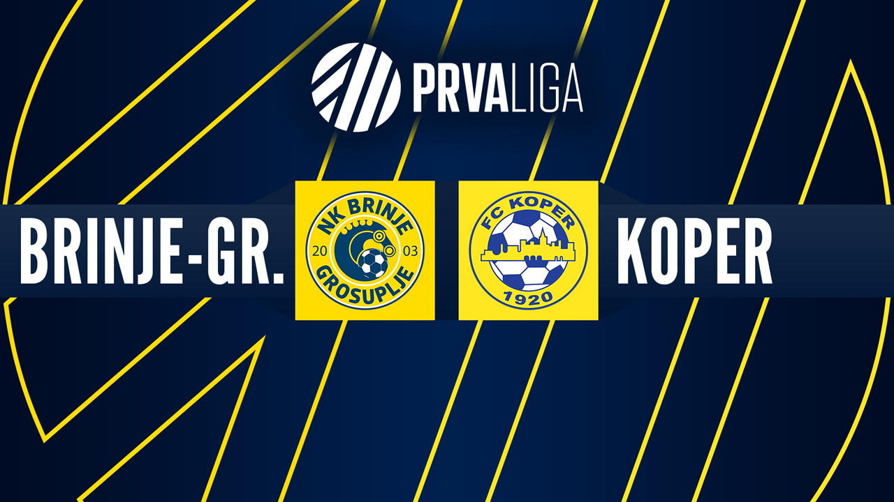 Brinje-Grosuplje vs Koper poster