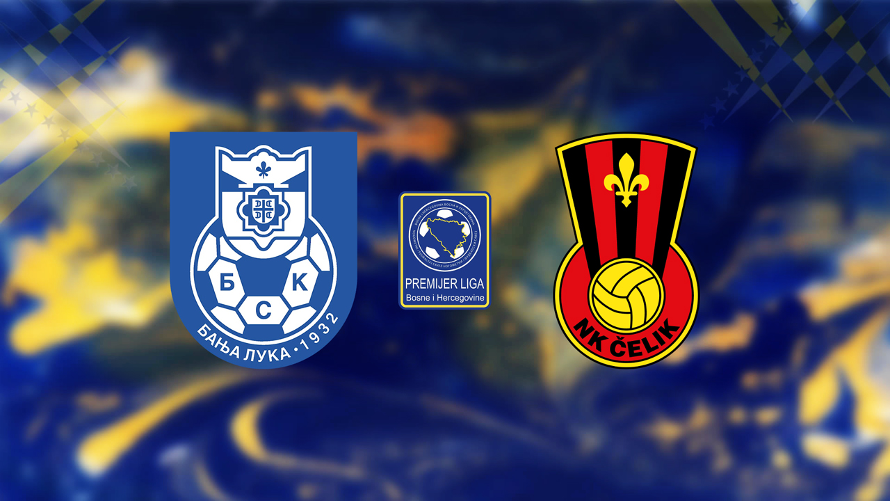 BSK Banja Luka vs Čelik Zenica poster