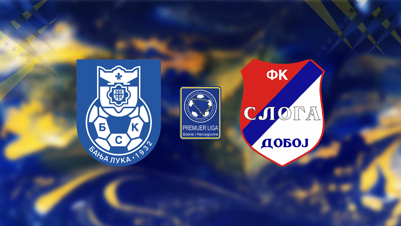 BSK Banja Luka vs Sloga Doboj poster