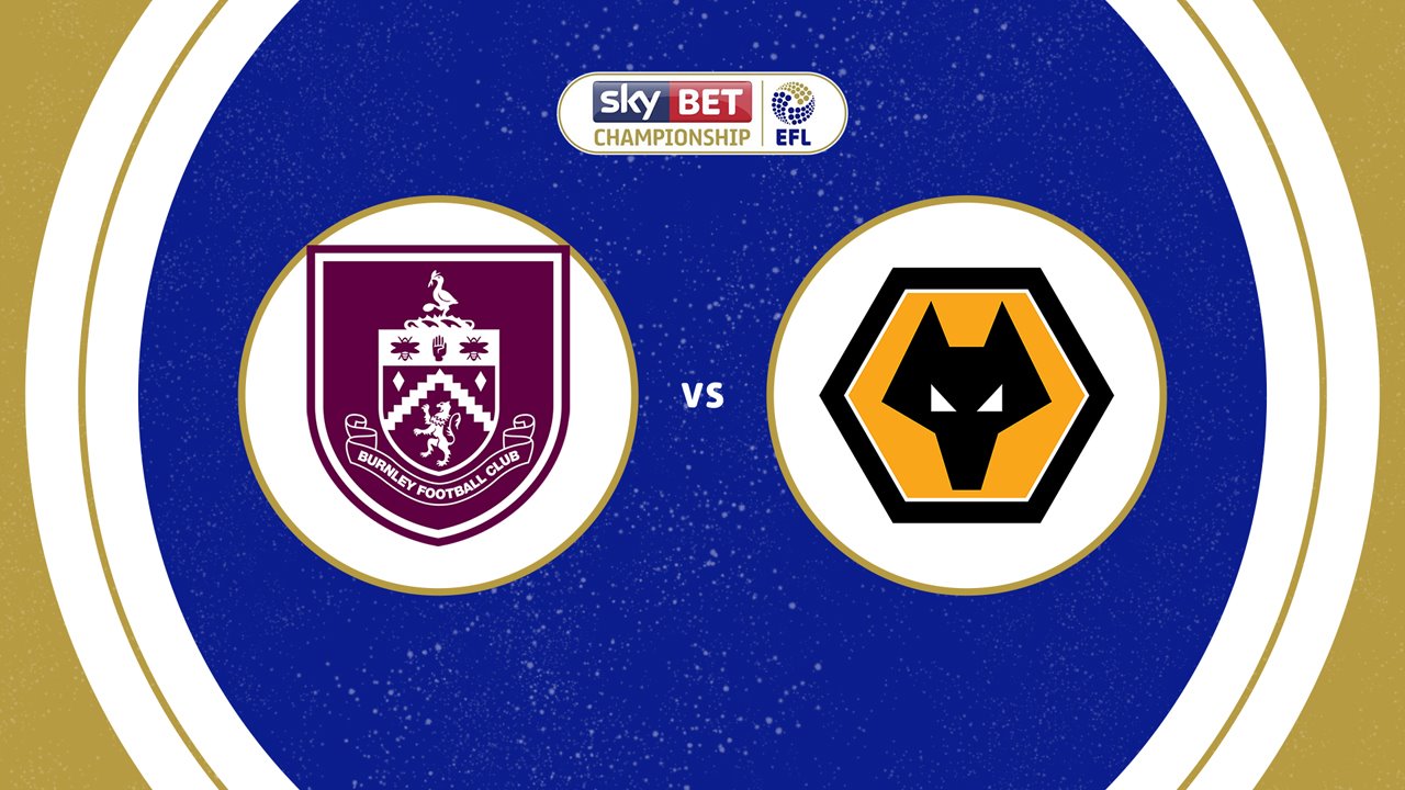 Burnley vs Wolverhampton Wanderers poster