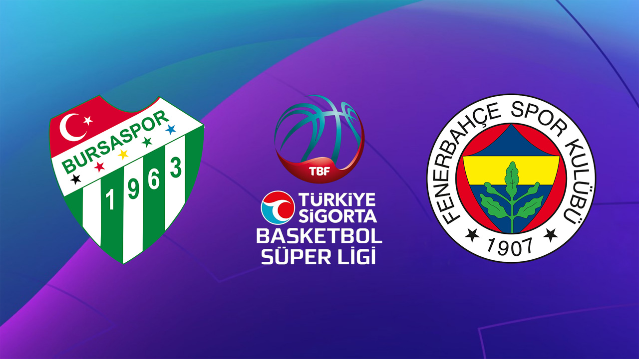 Bursaspor Basketbol vs Fenerbahçe Basketbol poster