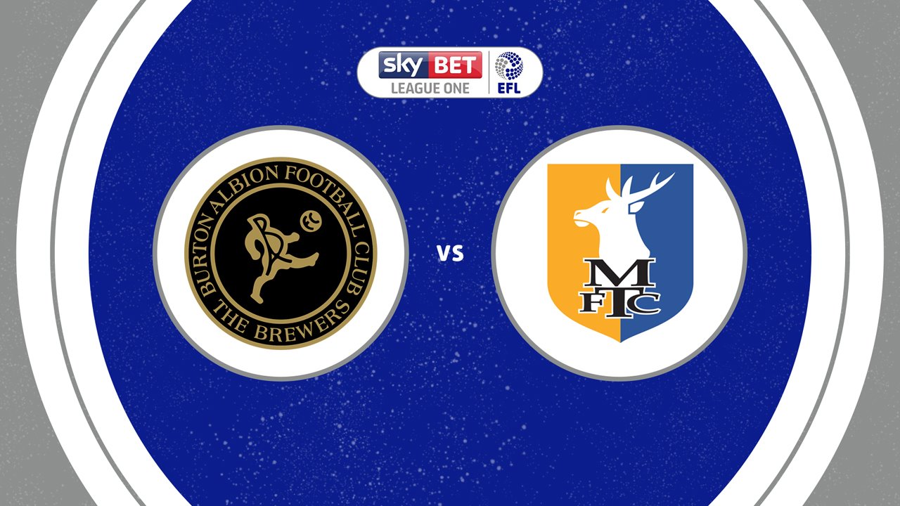 Burton Albion vs Mansfield Town poster